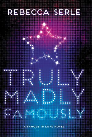 [Famous in Love 02] • Truly Madly Famously